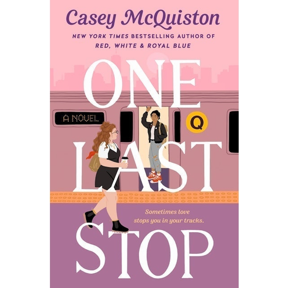 Casey McQuiston One Last Stop Image 1
