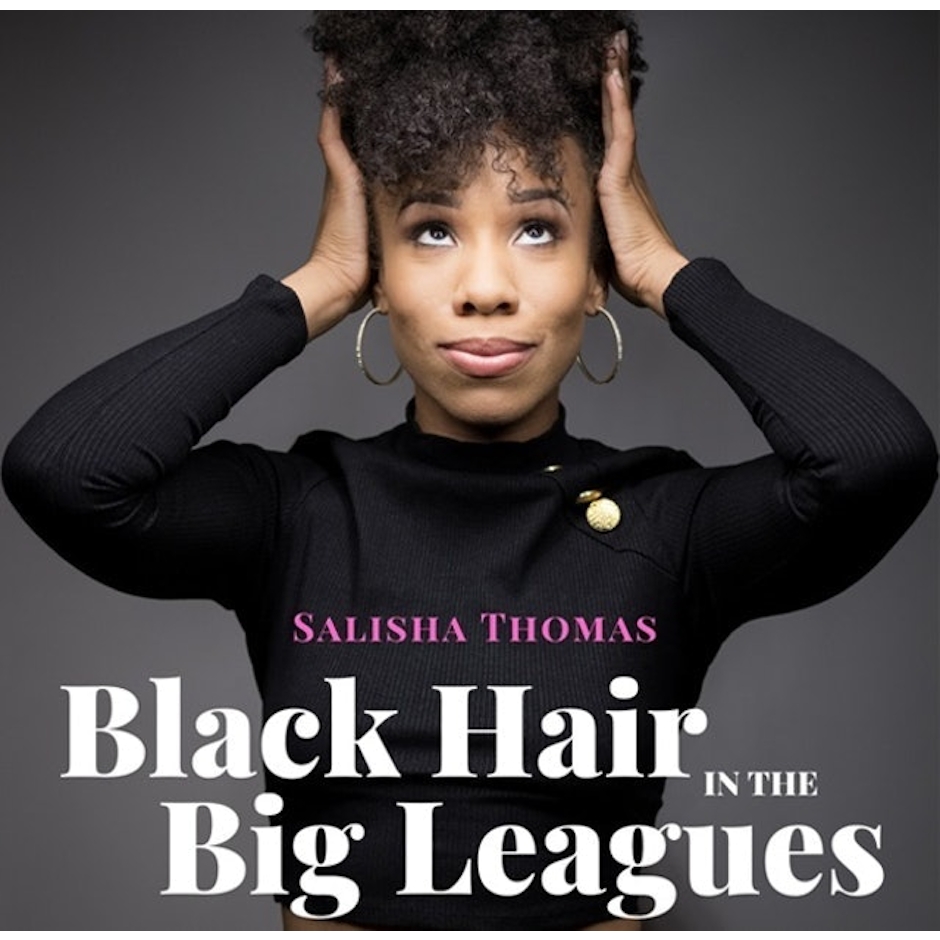 Broadway Podcast Network Black Hair in the Big Leagues Podcast Image 1