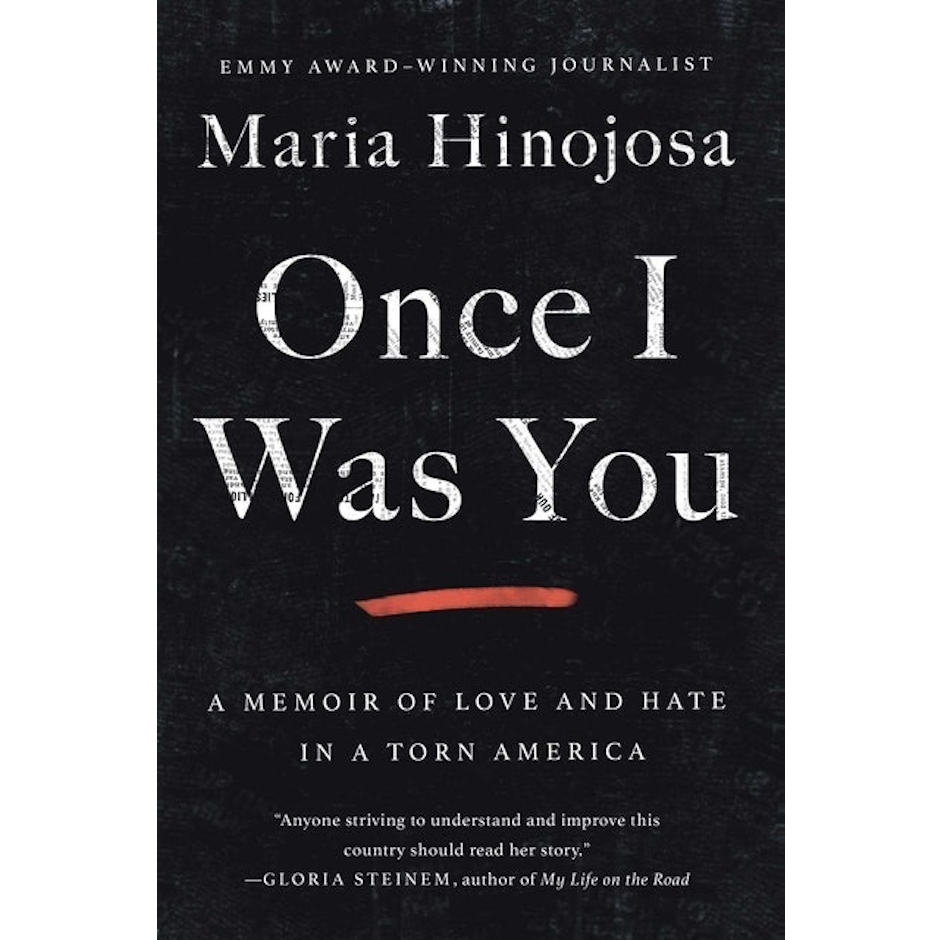 Maria Hinojosa Once I Was You Image 1