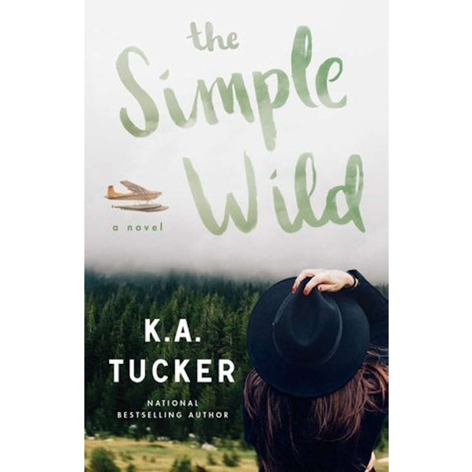 K.A. Tucker The Simple Wild Image 1