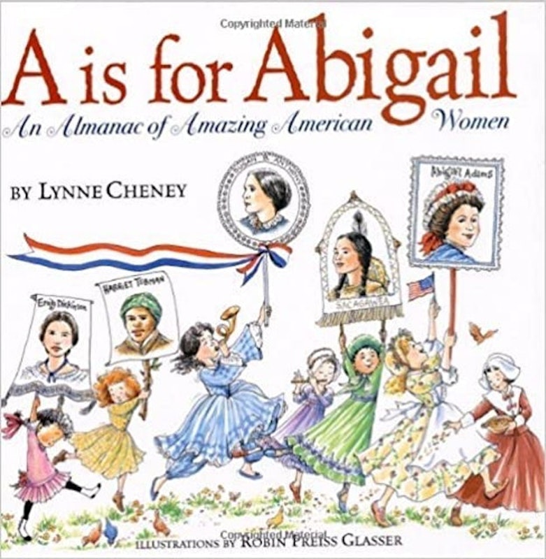 A is for Abigail: An Almanac of Amazing American Women 1