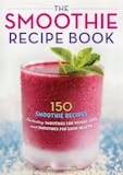 10 Best Smoothie Recipe Books of 2026 (Nutritionist-Reviewed) 3