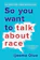 Ijeoma Oluo So You Want to Talk About Race 1