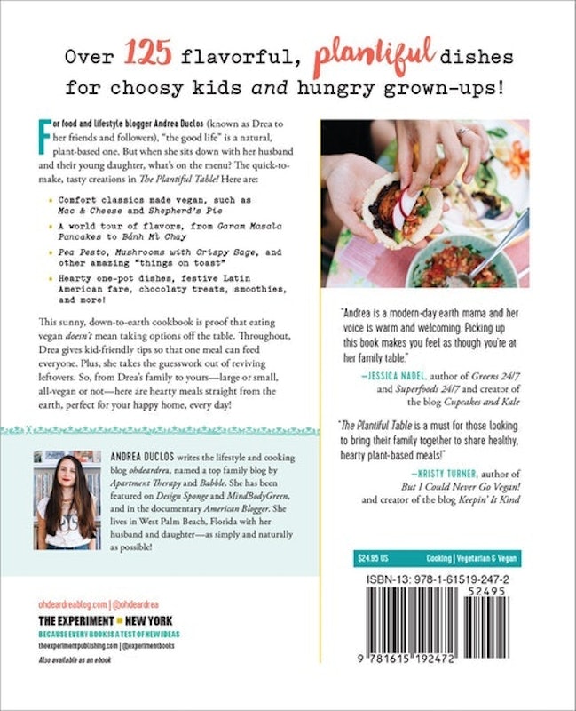 The Experiment – The Plantiful Table: Easy, From-the-Earth Recipes for the Whole Family 2