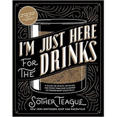 I'm Just Here for the Drinks