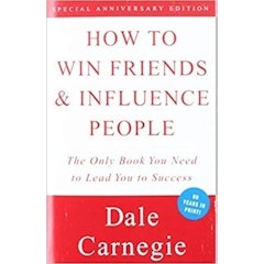 How to Win Friends and Influence People