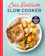 Shannon Epstein Low Sodium Slow Cooker Cookbook 1