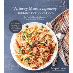 An Allergy Mom’s Lifesaving Instant Pot Cookbook