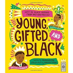 Young, Gifted and Black