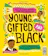 Jamia Wilson and Andrea Pippins Young, Gifted and Black 1