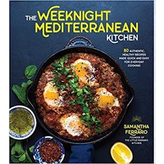 The Weeknight Mediterranean Kitchen