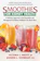 Victoria L. Hulett, JD Jennifer L. Waybright, RN Smoothies for Kidney Health 1