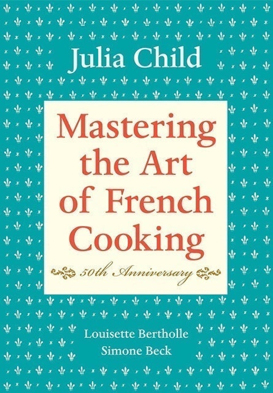 Mastering the Art of French Cooking, Volume 1 1