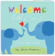 Sandra Magsamen Welcome Little One 1