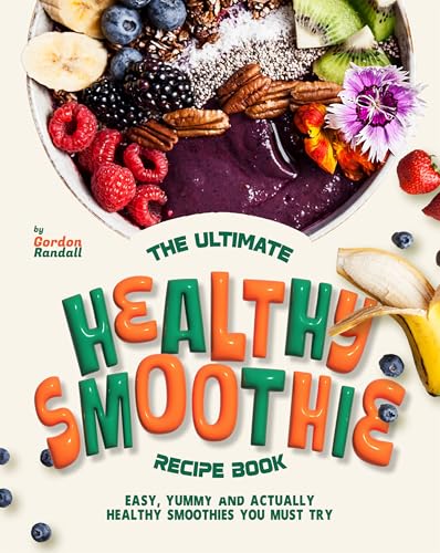 10 Best Smoothie Recipe Books of 2026 (Nutritionist-Reviewed) 2