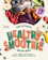 Gordon Randall The Ultimate Healthy Smoothie Recipe Book: Easy, Yummy and Actually Healthy Smoothies You Must Try 1