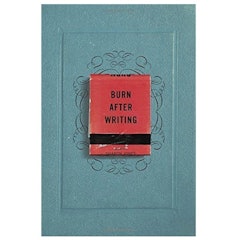 Burn After Writing