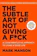 Mark Manson The Subtle Art of Not Giving a F*ck 1