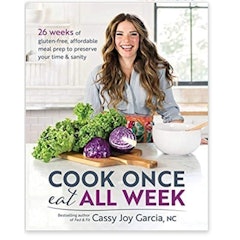 Cook Once, Eat All Week