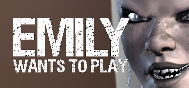 Emily Wants to Play 1
