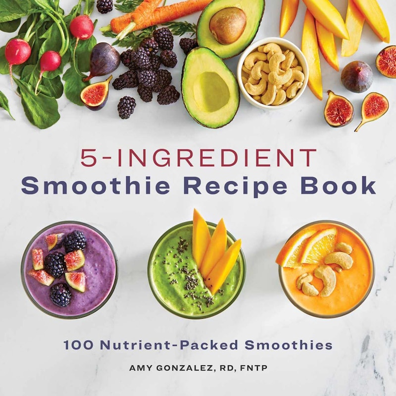 5-Ingredient Smoothie Recipe Book 1