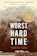 Timothy Egan The Worst Hard Time 1