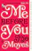 Jojo Moyes Me Before You 1