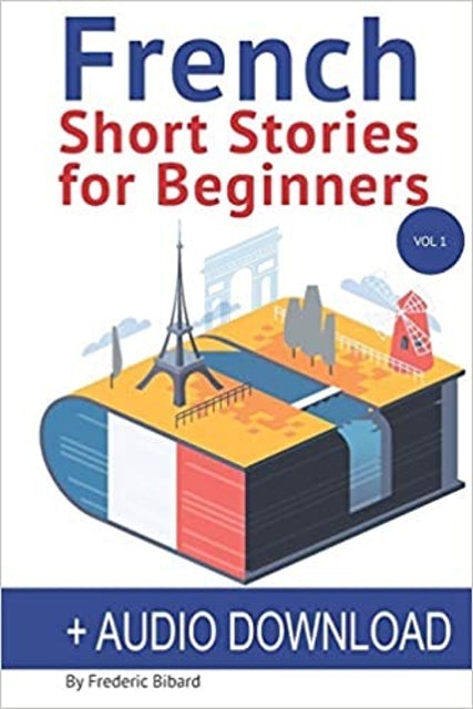 French: Short Stories for Beginners 1