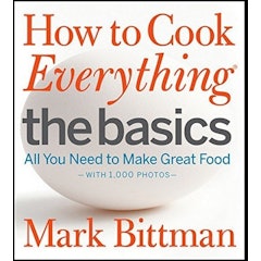 How to Cook Everything The Basics