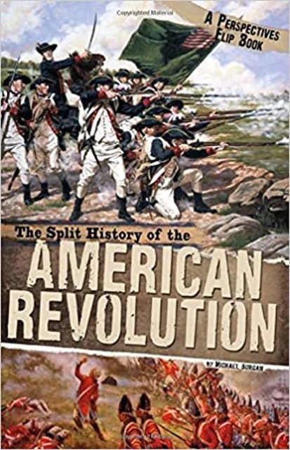 The Split History of the American Revolution 1