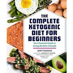 The Complete Ketogenic Diet for Beginners