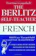 Berlitz Editors The Berlitz Self-Teacher: French 1