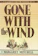 Margaret Mitchell Gone With the Wind 1