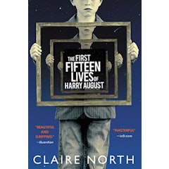 The First Fifteen Lives of Harry August