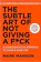 Mark Manson The Subtle Art of Not Giving a F*ck 1