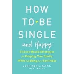 How to Be Single and Happy