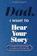 Jeffrey Mason, Hear Your Story Dad, I Want to Hear Your Story 1