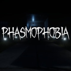 Phasmophobia