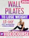 Kristen Payton Wall Pilates Workouts for Women to Lose Weight 1