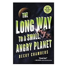 The Long Way to a Small, Angry Planet