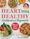 Liz Goodwin Heart Healthy Cookbook for Beginners 1