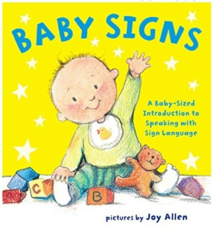 Baby Signs: A Baby-Sized Introduction to Speaking with Sign Language 1