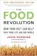 John Robbins The Food Revolution 1