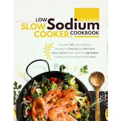 Low Sodium Slow Cooker Cookbook