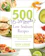 Dick Logue 500 15-Minute Low Sodium Recipes 1