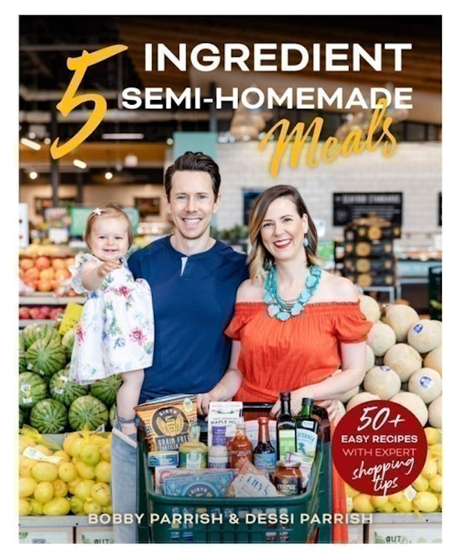 5 Ingredient Semi-Homemade Meals 1