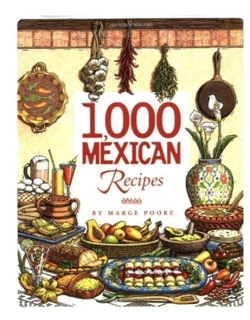 1,000 Mexican Recipes 1