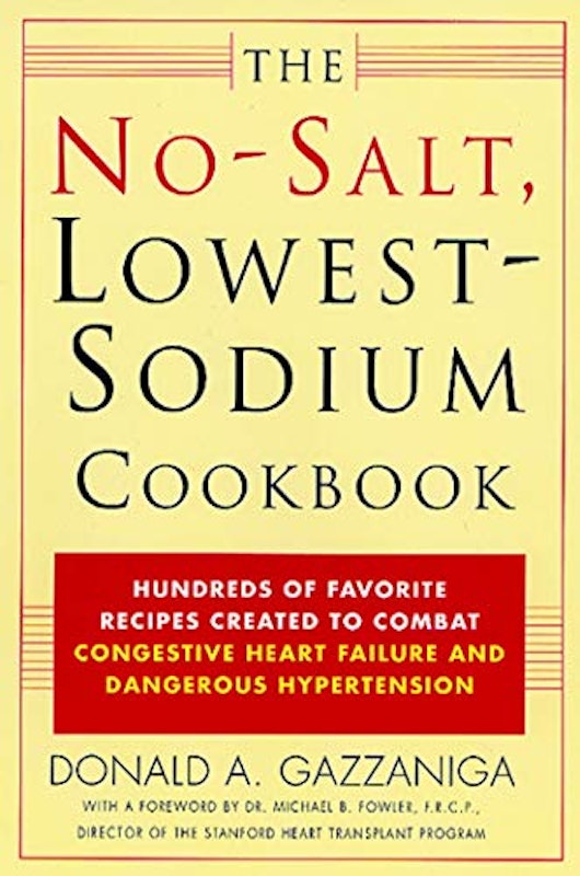 The No-Salt, Lowest-Sodium Cookbook 1
