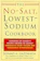 Donald A. Gazzaniga The No-Salt, Lowest-Sodium Cookbook 1